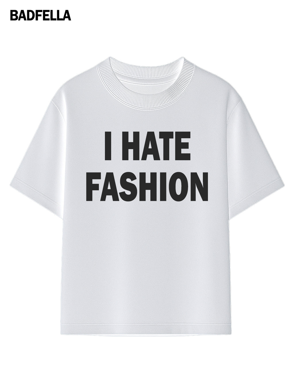 "I HATE FASHION" Oversized Tee
