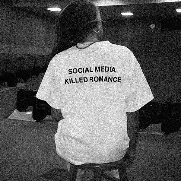 "Social Media Killed Romance" Tee