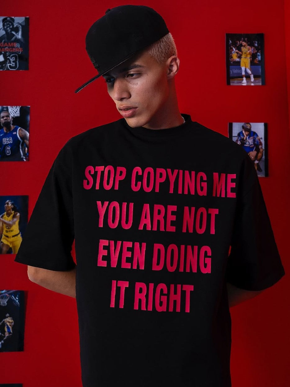 "STOP COPYING ME" Tee