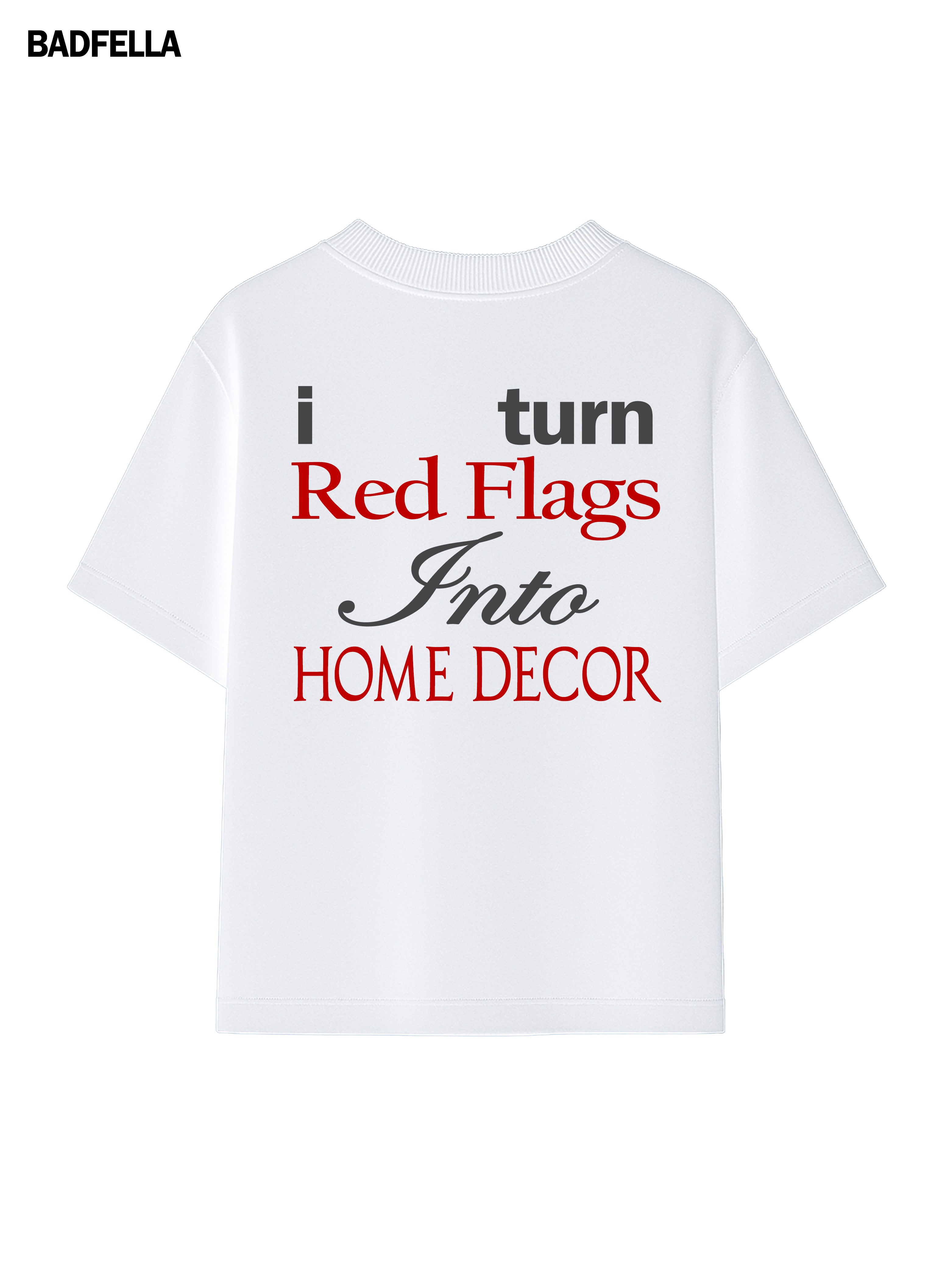Red Flag to Home Decor Tee