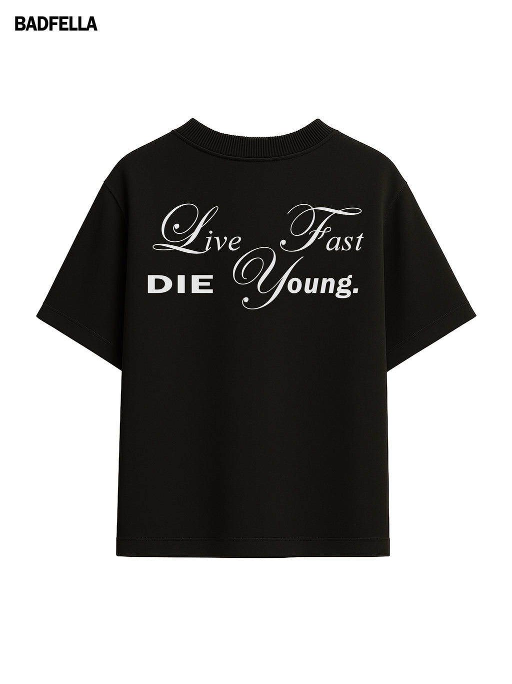 Live Fast Die Young Oversized Boxy Tee